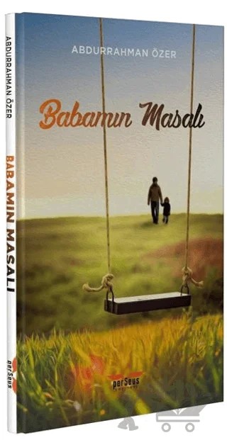 Babamın Masalı – Abdurrahman Özer – Perseus kitap kapağı