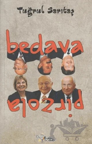 Bedava Pirzola – Tuğrul Sarıtaş – Kültür Ajans Yayınları kitap kapağı