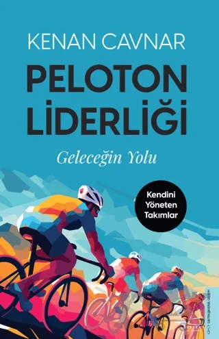 Peloton Liderliği – Kenan Cavnar – Destek Yayınları kitap kapağı