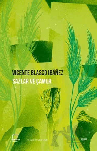 Sazlar ve Çamur – Vicente Blasco Ibanez – Dedalus Kitap kitap kapağı