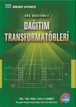 Güç Dağıtımı 2 / Dağıtım Transformatörleri – Yetkin Saner – Birsen Yayınevi kitap kapağı