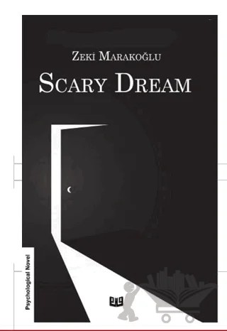 Scary Dream (İngilizce) – Zeki Marakoğlu – Vaveyla Yayıncılık kitap kapağı