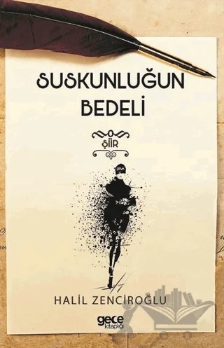 Suskunluğun Bedeli – Halil Zenciroğlu – Gece Kitaplığı kitap kapağı