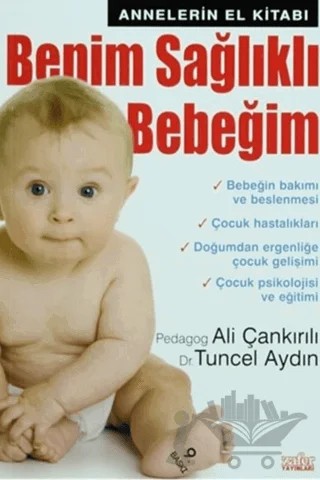 Benim Sağlıklı Bebeğim – Ali Çankırılı, Tuncel Aydın – Zafer Yayınları kitap kapağı