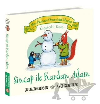 Sincap ile Kardan Adam - Meşe Palamudu Ormanı’ndan Masallar (Kapakçıklı Kitap) – Alex Scheffler, Julia Donaldson – Beta Kids kitap kapağı