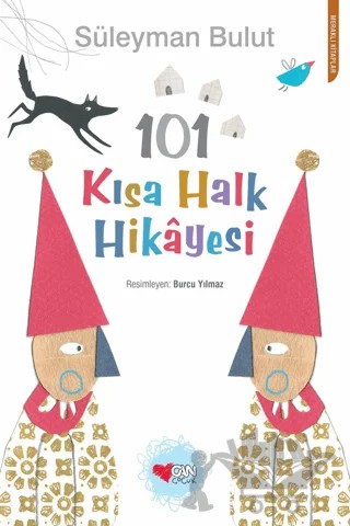 101 Kısa Halk Hikâyesi – Süleyman Bulut – Can Çocuk Yayınları kitap kapağı
