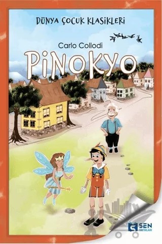 Pinokyo – Carlo Collodi – Sen Yayınları kitap kapağı