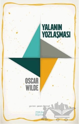 Yalanın Yozlaşması – Oscar Wılde – Zeplin Kitap kitap kapağı
