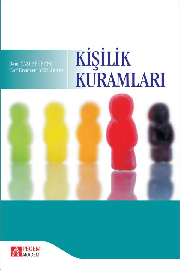 Kişilik Kuramları – Banu İnanç, Esef Ercüment Yerlikaya – Pegem Akademi Yayıncılık kitap kapağı