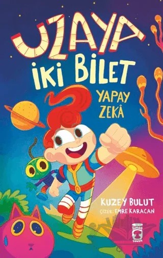 Uzaya İki Bilet – Kuzey Bulut – Timaş Çocuk kitap kapağı