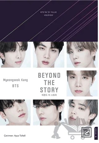 Beyond the Story: BTS'in 10 Yılllık Hikâyesi – Myeongseok Kang – Athica Yayınları kitap kapağı