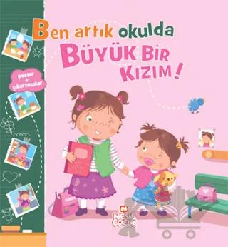 Ben Artık Okulda Büyük Bir Kızım!