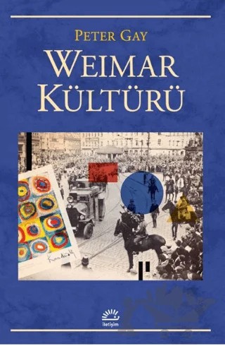 Weimar Kültürü – Peter Gay – İletişim Yayınevi kitap kapağı