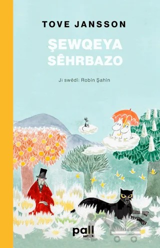 Şewqeya Sehrbazo – Tove Jansson – Pall Weşan kitap kapağı