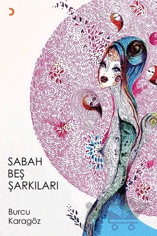 Sabah Beş Şarkıları – Burcu Karagöz – Cinius Yayınları kitap kapağı