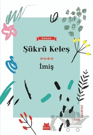 İmiş – Şükrü Keleş – Kırmızı Kedi Yayınevi kitap kapağı