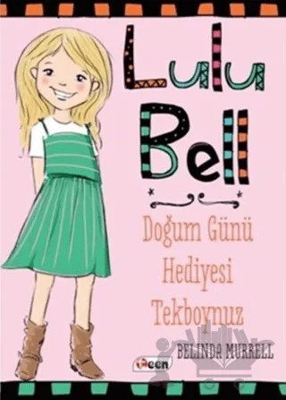 Lulu Bell - Doğum Günü Hediyesi Tekboynuz (Ciltsiz) – Belinda Murrell – Teen Yayıncılık kitap kapağı