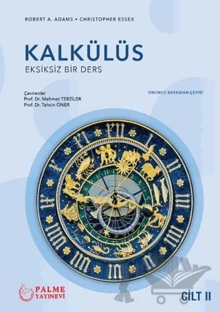 Kalkülüs - Eksiksiz Bir Ders Cilt 2 – Robert A. Adams, Christopher Essex – Palme Yayıncılık kitap kapağı