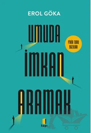 Umuda İmkan Aramak – Erol Göka – Kapı Yayınları kitap kapağı
