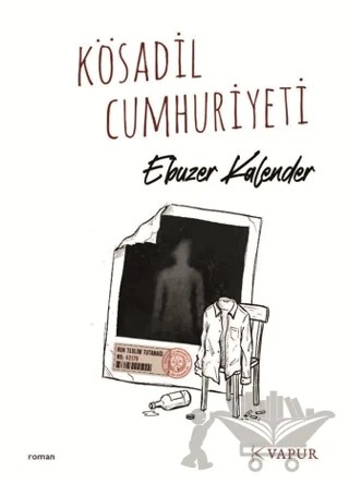 Kösadil Cumhuriyeti – Ebuzer Kalender – Vapur Yayınları kitap kapağı