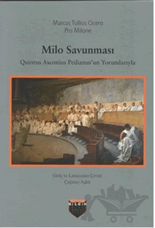 Milo Savunması – Marcus Tullius Cicero – Bilgin Kültür Sanat Yayınları kitap kapağı