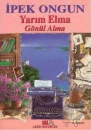 Yarım Elma Gönül Alma – İpek Ongun – Altın Kitaplar kitap kapağı
