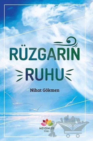Rüzgarın Ruhu – Nihat Gökmen – Mevsimler Kitap kitap kapağı