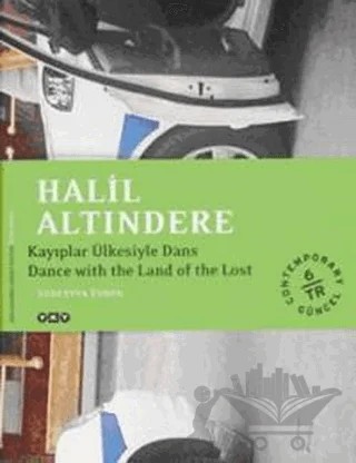 Halil Altındere Kayıplar Ülkesiyle Dans / Dance with the Land of the Lost – Derleme – Yapı Kredi Yayınları kitap kapağı