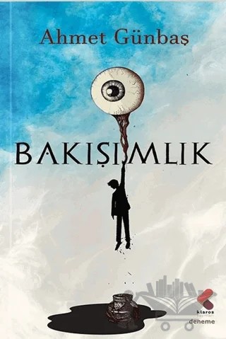 Bakışımlık – Ahmet Günbaş – Klaros Yayınları kitap kapağı