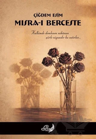 Mısra-ı Berceste – Çiğdem Esim – Poetika Kitap Yayın kitap kapağı