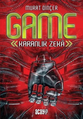 Karanlık Zeka – Murat Dinçer – Acayip Kitaplar kitap kapağı