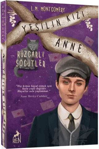 Yeşilin Kızı Anne 4 - Rüzgarlı Söğütler – L. M. Montgomery, Lucy Maud Montgomery – Ren Kitap kitap kapağı