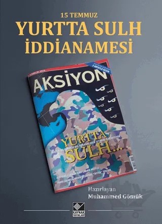 15 Temmuz Yurtta Sulh İddianamesi – Muhammed Gömük – Kaynak Yayınları kitap kapağı