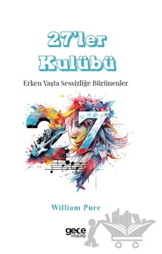 27'ler Kulübü – William Pure – Gece Kitaplığı kitap kapağı