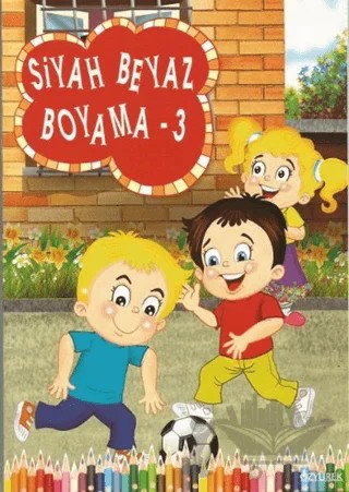 Siyah Beyaz Boyama 3 – Kolektif – Özyürek Yayınları kitap kapağı