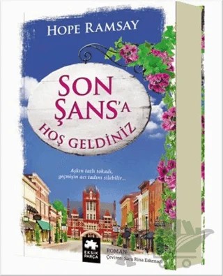 Son Şans'a Hoşgeldiniz – Hope Ramsay – Eksik Parça Yayınları kitap kapağı
