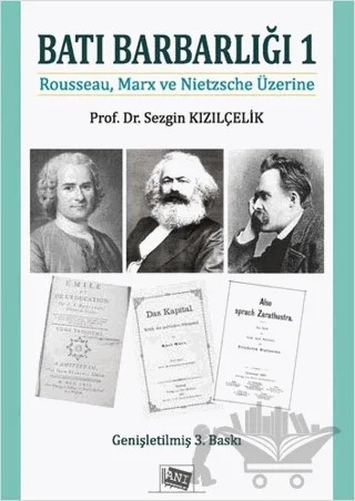 Batı Barbarlığı 1 – Sezgin Kızılçelik – Anı Yayıncılık kitap kapağı
