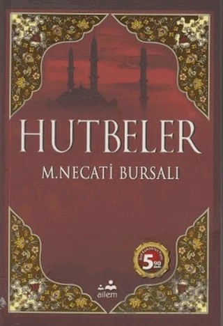 Hutbeler – Mustafa Necati Bursalı – Ailem Yayınları kitap kapağı