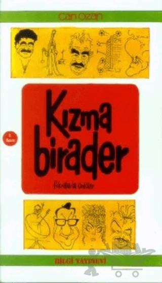 Kızma Birader "Fıkralarla Ünlüler" – Can Ozan – Bilgi Yayınevi kitap kapağı