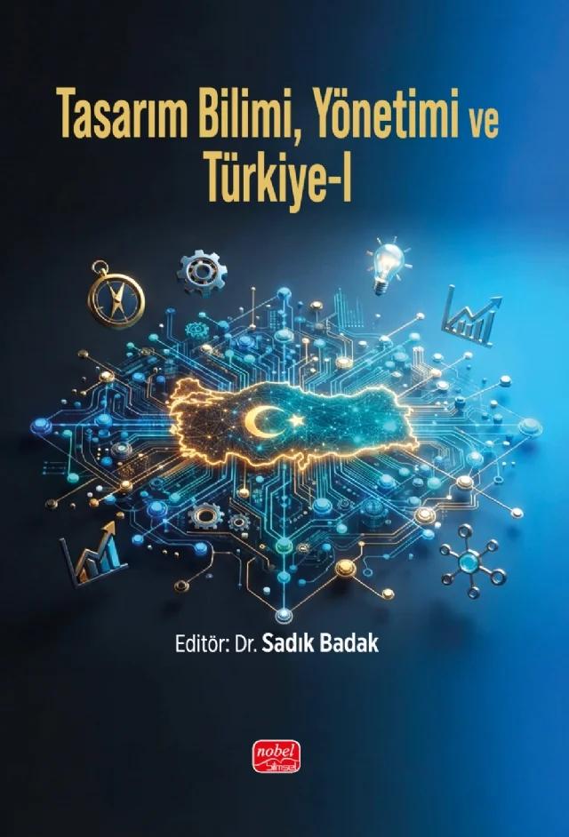 Tasarım Bilimi, Yönetimi ve Türkiye-I