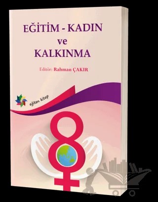 Eğitim - Kadın ve Kalkınma – Rahman Çakır – Eğiten Kitap kitap kapağı