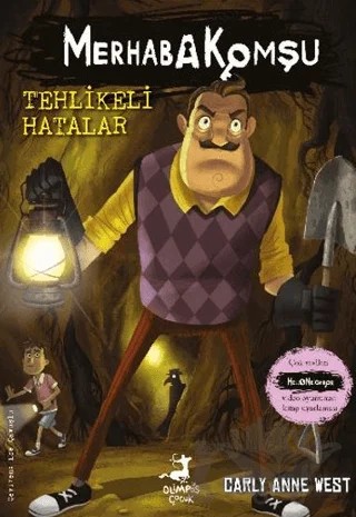 Merhaba Komşu 5: Tehlikeli Hatalar – Carly Anne West – Olimpos Çocuk kitap kapağı