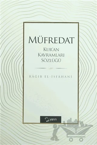Müfredat Kur'an Kavramları Sözlüğü – Rağıb el-İsfahani – Yarın Yayınları kitap kapağı