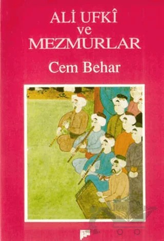 Ali Ufki ve Mezmurlar – Cem Behar – Pan Yayıncılık kitap kapağı