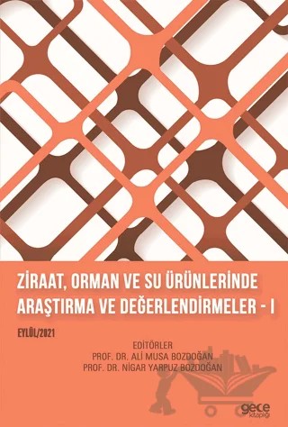 Ziraat, Orman ve Su Ürünlerinde Araştırma ve Değerlendirmeler I – Kolektif – Gece Kitaplığı kitap kapağı