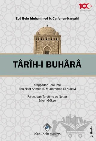 Tarih-i Buhara – Ebu Bekr Muhammed b. Ca'fer en-Narşahi – Türk Tarih Kurumu Yayınları kitap kapağı