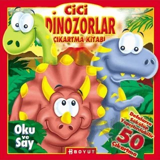 Cici Dinozorlar Çıkartma Kitabı – Kolektif – Boyut Yayın Grubu kitap kapağı