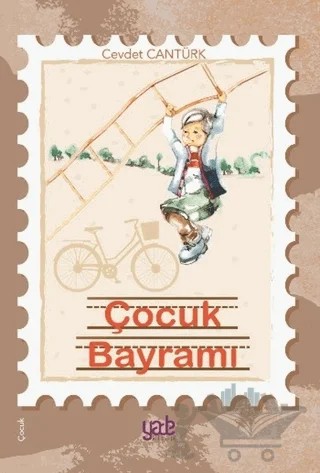 Çocuk Bayramı – Cevdet Cantürk – Yade Kitap kitap kapağı
