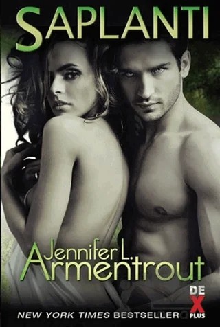 Saplantı – Jennifer L. Armentrout – Dex Yayınevi kitap kapağı