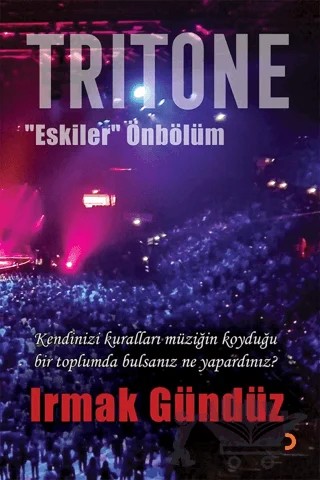 Tritone “Eskiler” Önbölüm – Irmak Gündüz – Cinius Yayınları kitap kapağı
